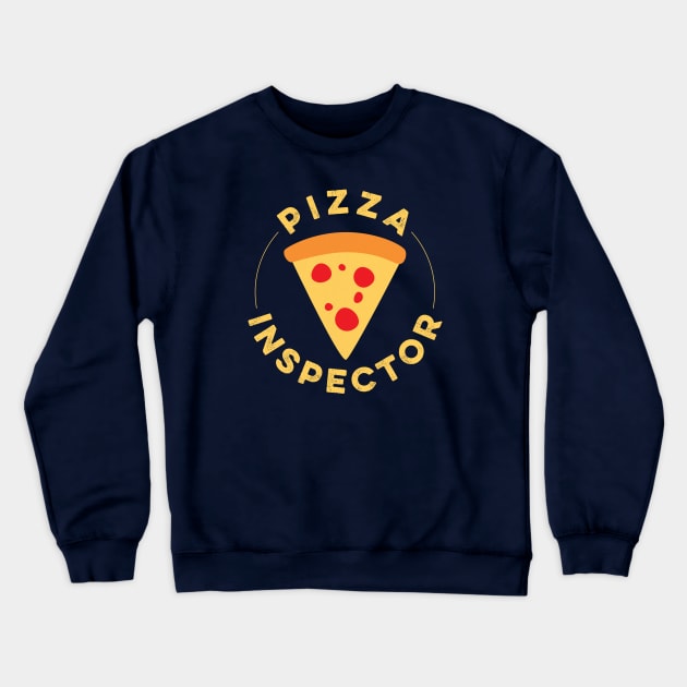 Pizza Inspector Crewneck Sweatshirt by mikevotava